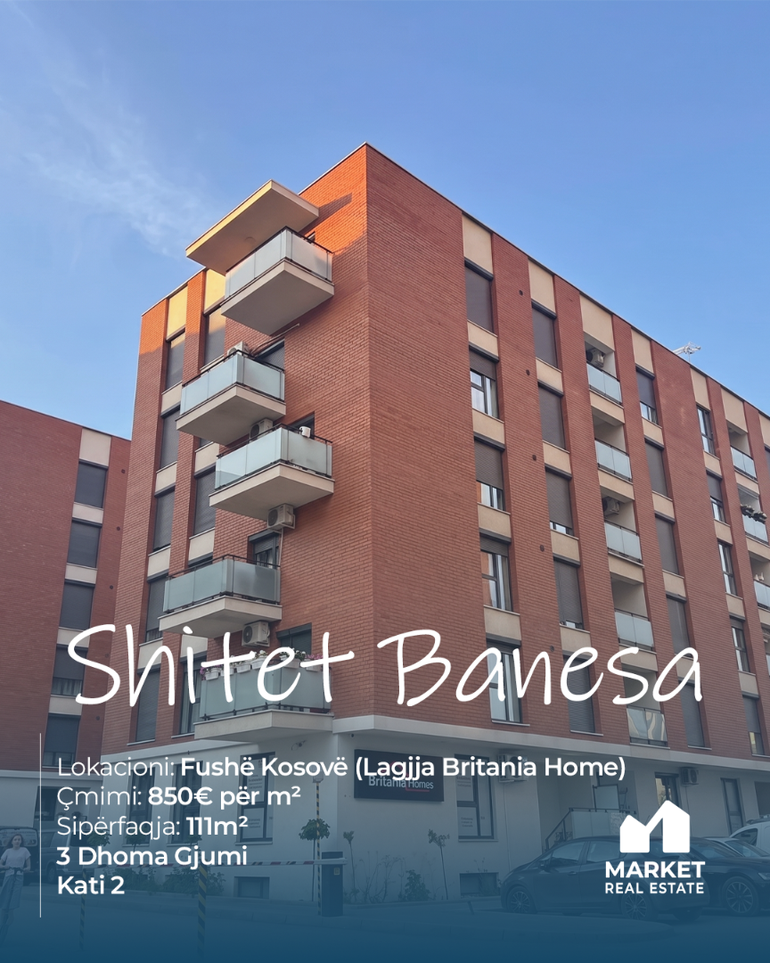 Banesë në shitje Lokacioni: Fushë Kosovë (Lagjja Britania Homes) banesë/apartment në Fushë Kosovë
