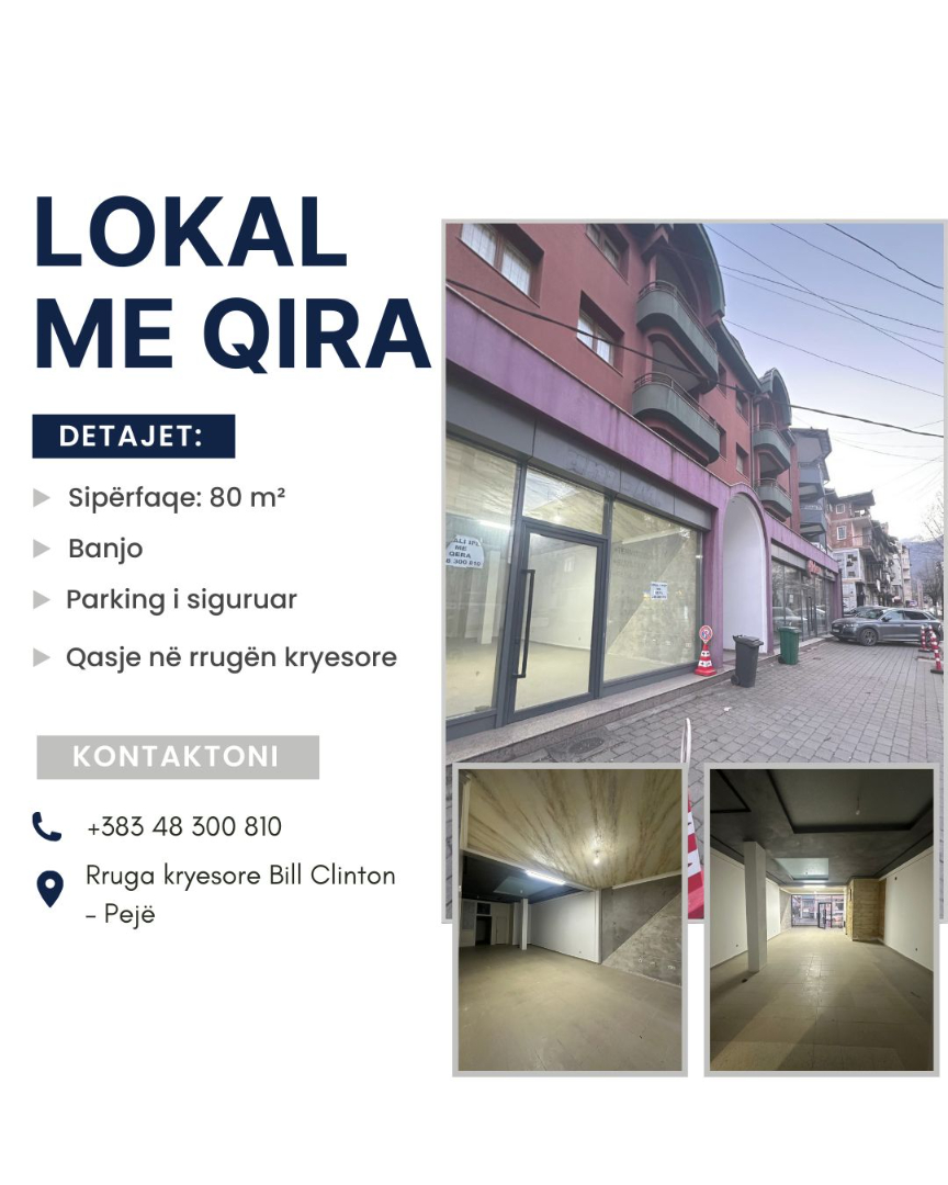 Lokal 80 m² me qira në rrugën kryesore Bill Clinton – Pejë lokal në Pejë
