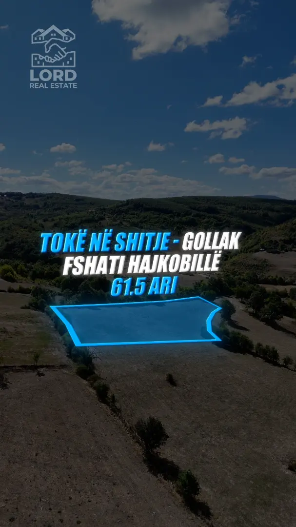 Tokë në Shitje – Hajkobillë, Gollak tokë në Hajkobilla